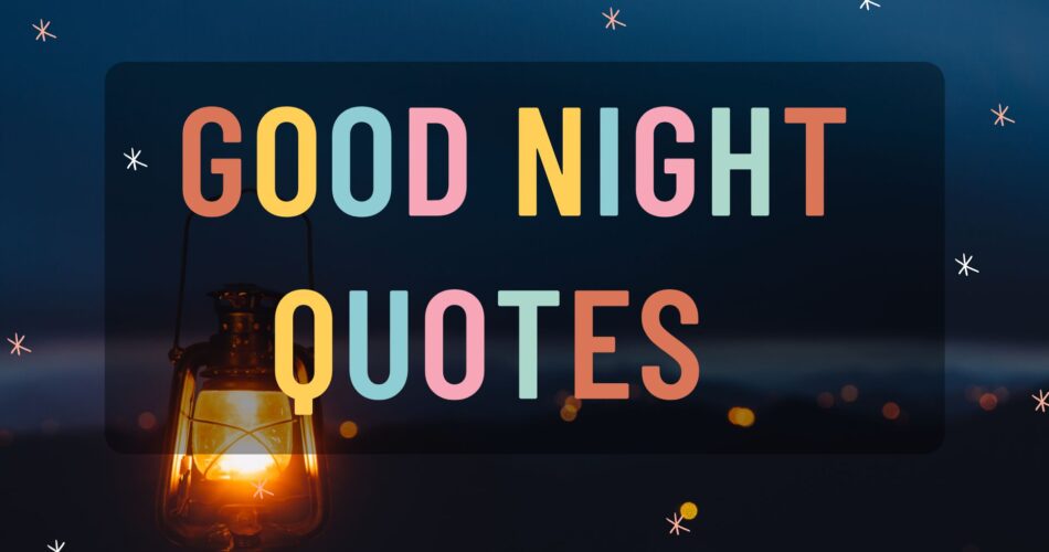 Good Night Quotes