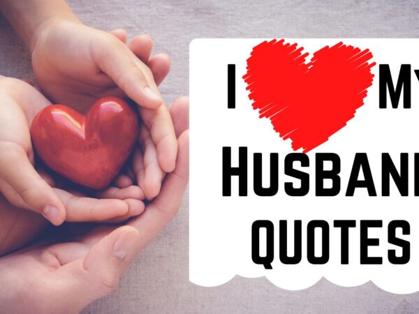 I love my husband wishes