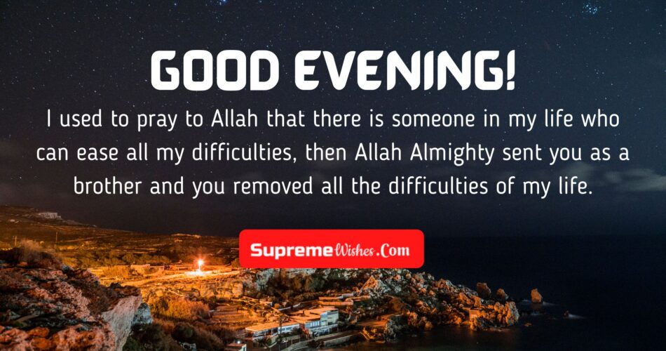 good evening brother images