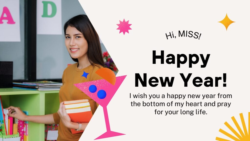 Happy New Year miss teacher