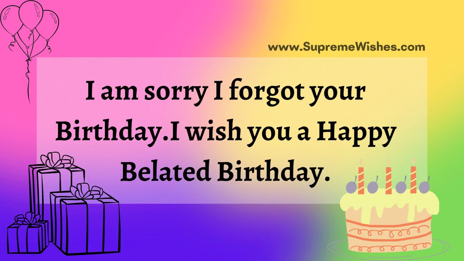 100+ Top Happy Belated Birthday Wishes Supreme Wishes