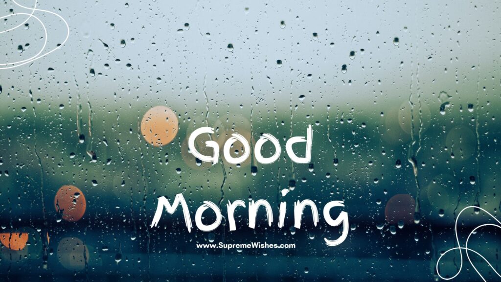 Rainy good morning image