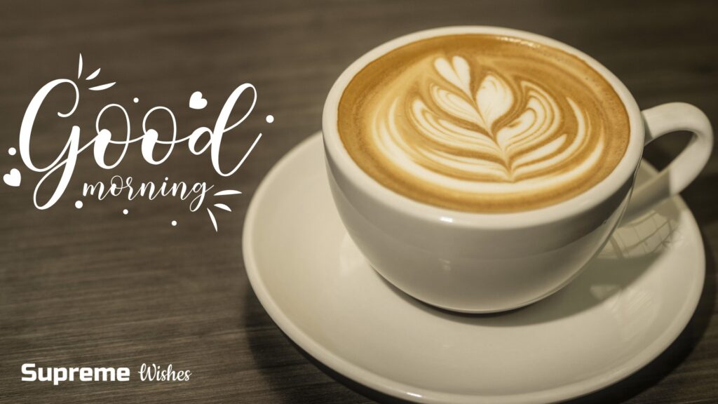 Good Morning Wishes