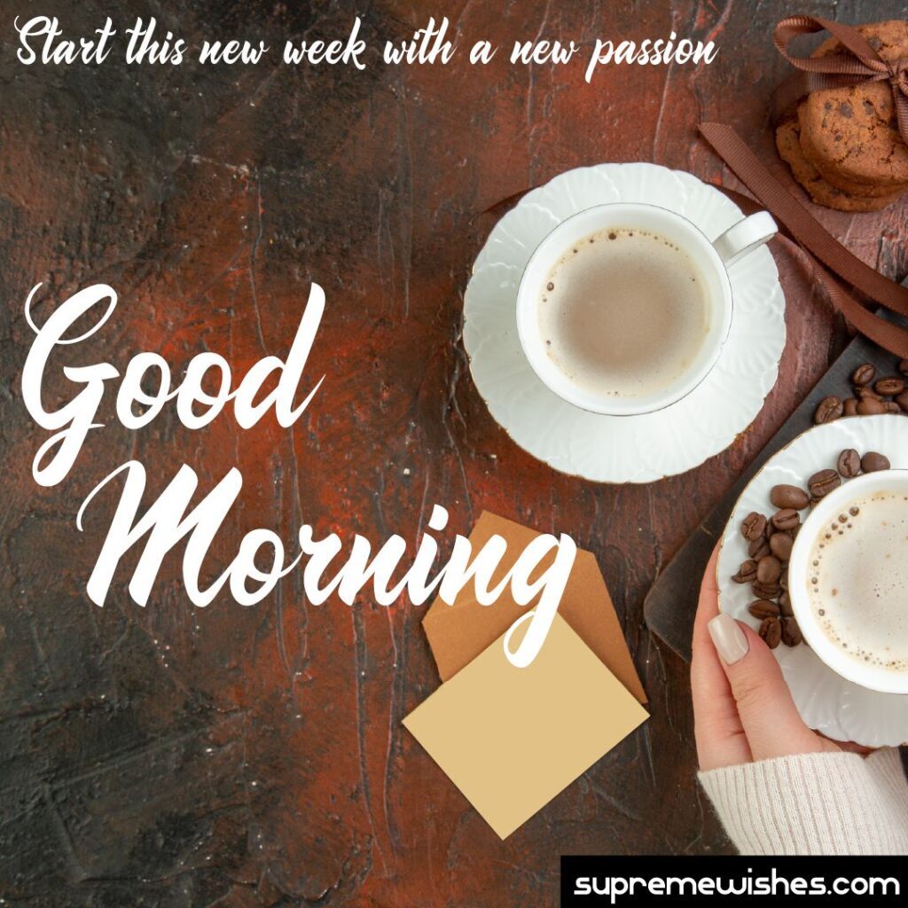 Good morning friend