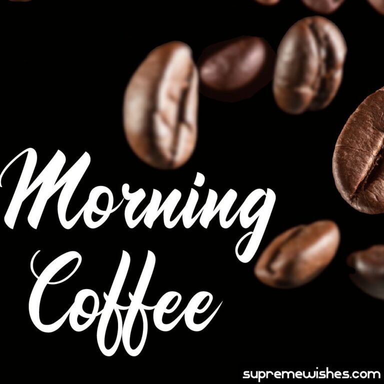 Good morning wish with coffee beans